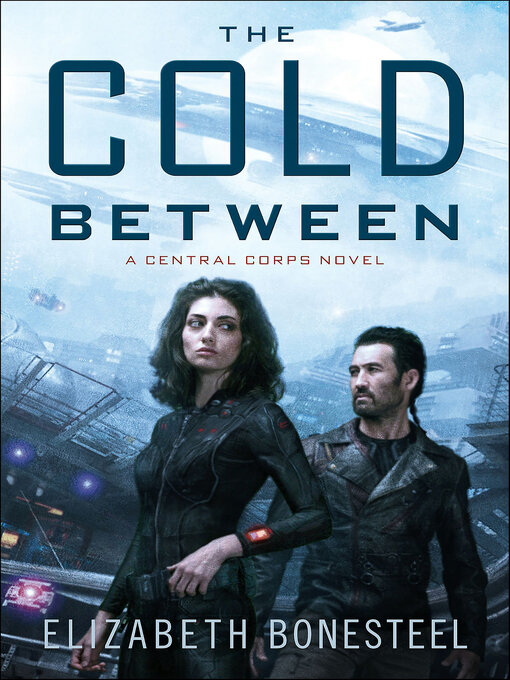 Title details for The Cold Between by Elizabeth Bonesteel - Available